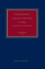 Foreign Individual's Acquisition of Real Estate in Turkey: Considerations and Legal Problems Cover Image