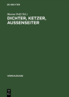 Dichter, Ketzer, Aussenseiter (Werkausgabe #3) By Hanna Delf (Editor) Cover Image