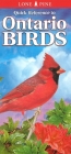Quick Reference to Ontario Birds By Nicholle Carriere, Gary Ross (Illustrator), Ted Nordhagen (Illustrator) Cover Image