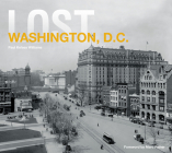 Lost Washington, D.C. By Paul K. Williams Cover Image