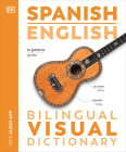 Spanish English Bilingual Visual Dictionary (DK Bilingual Visual Dictionaries) By DK Cover Image