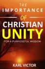 The Importance of Christian Unity for a Purposeful Mission Cover Image