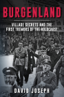 Burgenland: Village Secrets and the First Tremors of the Holocaust Cover Image