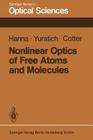 Nonlinear Optics of Free Atoms and Molecules Cover Image
