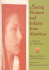 Saving Women and Infants from Abortion: A Dance in the Rain By Margaret Driscoll, Emily Faugno, James P. Lisante (Preface by) Cover Image