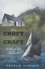 From Croft to Craft By Graham Simpson Cover Image