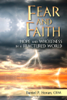 Fear and Faith: Hope and Wholeness in a Fractured World Cover Image