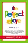 The Perfect Store: Inside eBay By Adam Cohen Cover Image