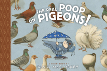 The Real Poop on Pigeons!: TOON Level 1 (Giggle and Learn) By Kevin McCloskey Cover Image