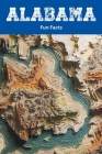 Alabama Fun Facts By Trivia Ape Cover Image