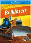 Bulldozers (Mega Machines) By Mari C. Schuh Cover Image