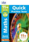 Letts 11+ Success – 11+ Maths Quick Practice Tests: for the CEM tests: Age 10-11 Cover Image