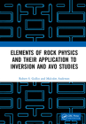 Elements of Rock Physics and Their Application to Inversion and AVO Studies Cover Image