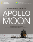 Apollo to the Moon: A History in 50 Objects Cover Image