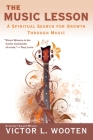 The Music Lesson: A Spiritual Search for Growth Through Music By Victor L. Wooten Cover Image