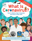 What Is Coronavirus?: How It Infects, How It Spreads, and How to Stay Safe By Sabbithry Persad, MBA, Camilly P. Pires de Mello, PhD (Editor), Viveca Giongo, PhD (Editor) Cover Image