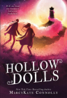 Hollow Dolls By MarcyKate Connolly Cover Image