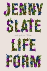 Lifeform By Jenny Slate Cover Image