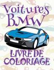 ✌ Voitures BMW ✎ Livre de Coloriage Voitures ✎ Livre de Coloriage pour les garçons ✍ Livre de Coloriage enfant: ✎ Cars B By Kids Creative France Cover Image
