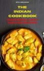 Indian Cookbook Traditional Meat and Fish Recipes: Traditional, Creative and Delicious Indian Recipes To prepare easily at home Cover Image