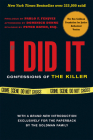If I Did It: Confessions of the Killer By The Goldman Family, Dominick Dunne (Afterword by), O.J. Simpson, Pablo F. Fenjves (Foreword by) Cover Image