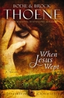 When Jesus Wept (Jerusalem Chronicles #1) By Bodie Thoene Cover Image