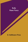 Exile From Venus By E. Hoffmann Price Cover Image