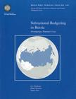 Subnational Budgeting in Russia: Preempting a Potential Crisis Cover Image