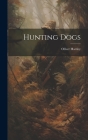 Hunting Dogs Cover Image