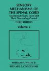 Sensory Mechanisms of the Spinal Cord: Volume 2 Ascending Sensory Tracts and Their Descending Control Cover Image