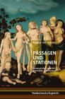 Passagen Und Stationen: Lebensstufen Zwischen Mittelalter Und Moderne By Kaspar Von Greyerz Cover Image