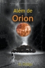 Além de Orion: Um Arrepiante Romance de Mistério, Suspense e Terror Cósmico Cover Image