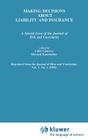 Making Decisions about Liability and Insurance: A Special Issue of the Journal of Risk and Uncertainty Cover Image