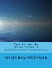 Papa Lee and the Aliens Volume II: Papa lee and the Aliens Volume II is a continuation of the 