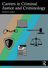 Careers in Criminal Justice and Criminology By Ronald G. Burns Cover Image