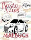 Beste Autos Malbuch: ✎ Best Cars Girls Coloring Book Coloring Book 7 Year Old (Colouring Book Kids) Coloring Book Easel Malbuch Autos By Kids Creative Germany Cover Image