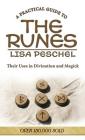 A Practical Guide to the Runes: Their Uses in Divination and Magic (Llewellyn's New Age) Cover Image