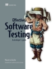 Effective Software Testing: A developer's guide By Mauricio Aniche Cover Image