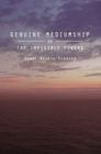 Genuine Mediumship: or The Invisible Powers By Swami Bhakta Vishita Cover Image