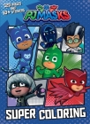 PJ Masks Super Coloring Cover Image