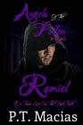 Angels Of The Fallen: Ramiel: It's Time, Live On The Dark Side By P. T. Macias Cover Image