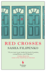 Red Crosses By Sasha Filipenko, Brian James Baer (Translator), Elln Vayner (Translator) Cover Image