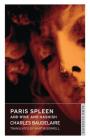 Paris Spleen By Charles Baudelaire, Martin Sorrell (Translated by), Maurice Stang (Translated by) Cover Image
