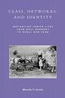 Class, Networks, and Identity: Replanting Jewish Lives from Nazi Germany to Rural New York By Rhonda F. Levine Cover Image