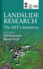Landslide Research: The DST'S Initiatives By Sm Ramasamy (Editor), Bhoop Singh (Editor) Cover Image