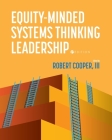 Equity-Minded Systems Thinking Leadership Cover Image