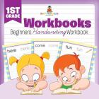 1st Grade Workbooks: Beginners Handwriting Workbook By Baby Professor Cover Image