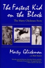 The Fastest Kid on the Block: The Marty Glickman Story (Sports and Entertainment) Cover Image
