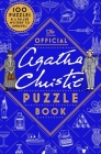 The Official Agatha Christie Puzzle Book: Put your detective skills to the ultimate test By Agatha Christie Agatha Christie Ltd Cover Image