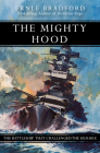 The Mighty Hood: The Battleship That Challenged the Bismarck Cover Image
